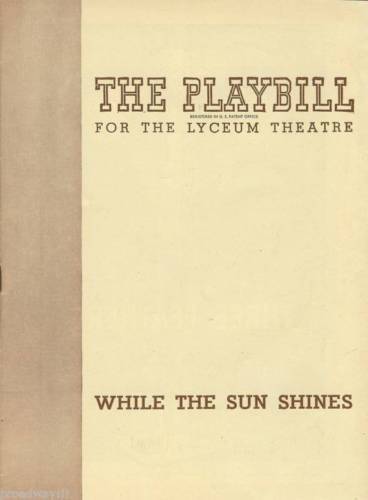 Melville Cooper "while The Sun Shines" Terence Rattigan 1944 Flop Playbill